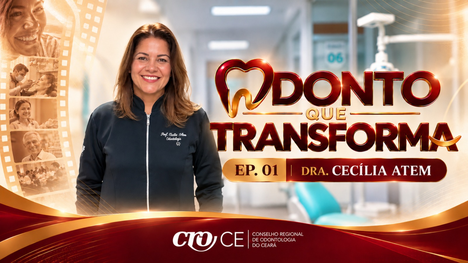 CRO-CE LANÇA “ODONTO QUE TRANSFORMA”, SÉRIE AUDIOVISUAL QUE DESTACA HISTÓRIAS INSPIRADORAS DA ODONTOLOGIA