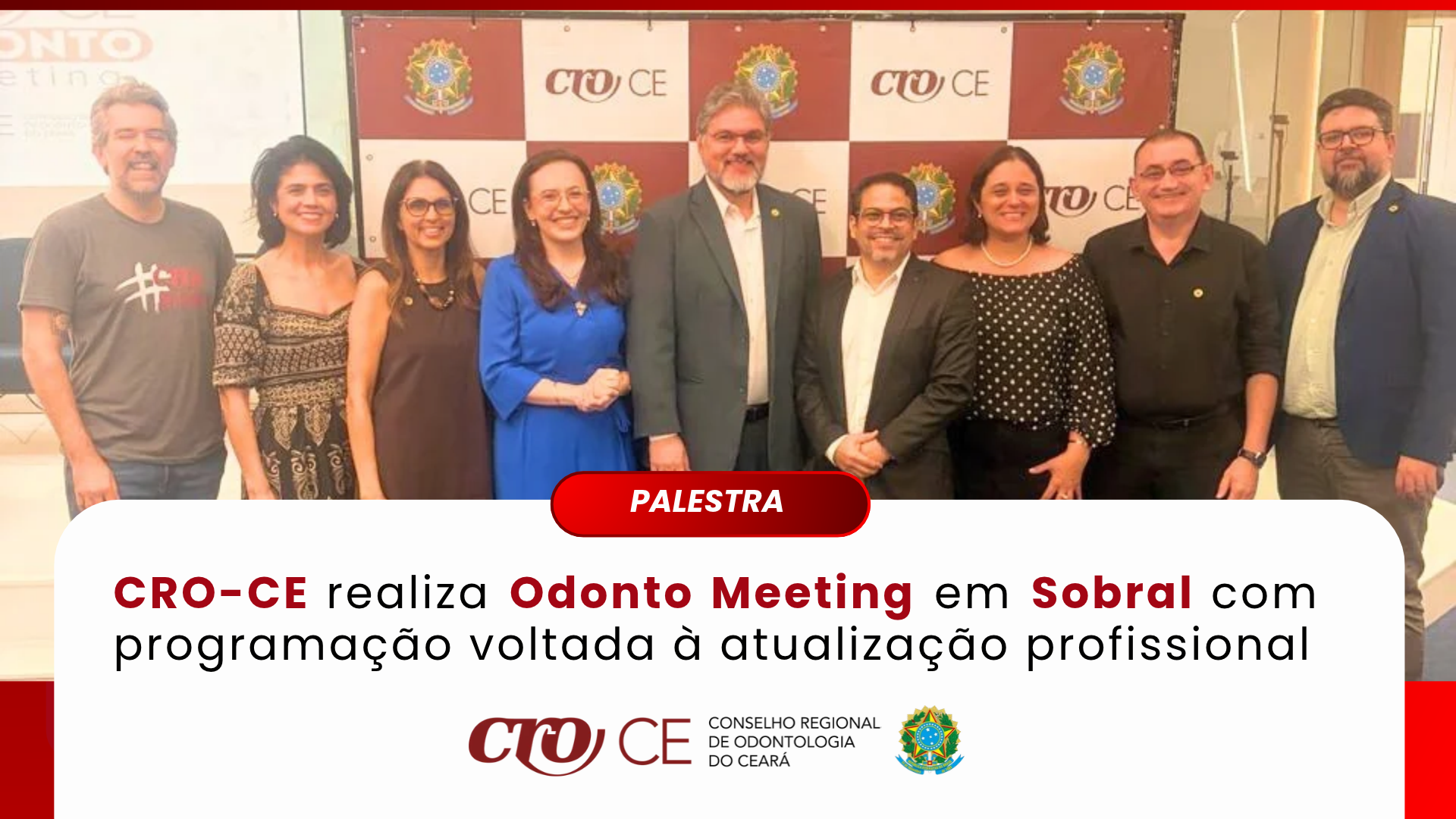 CRO-CE realiza Odonto Meeting em Sobral com programação voltada à atualização profissional